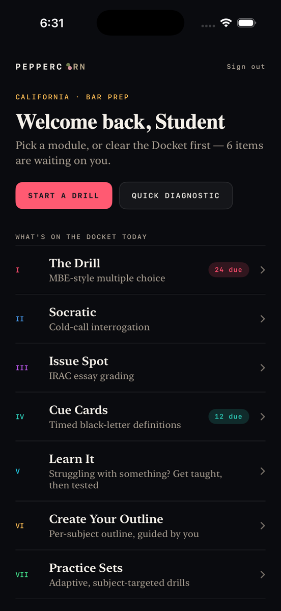 The Peppercorn iPhone app in dark mode, showing the day's docket with The Drill, Socratic, Issue Spot and Cue Cards